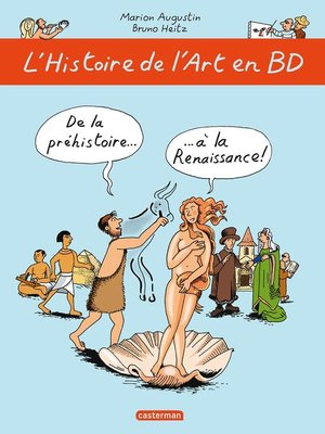 cover image of L'Histoire de l'Art en BD (Tome 1)--De la préhistoire... à la Renaissance !